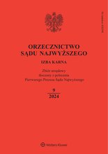 Orzecznictwo Sądu Najwyższego - Izba Karna 9/2024