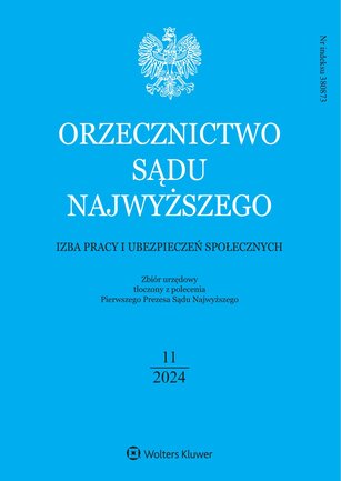 Orzecznictwo Sądu Najwyższego. Izba Pracy 11/2024