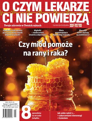 O Czym Lekarze Ci Nie Powiedzą 1/2025