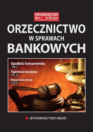 Orzecznictwo w sprawach bankowych 6/2025