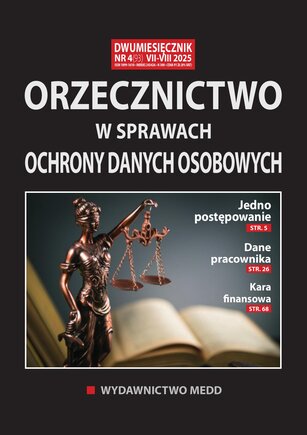 Orzecznictwo w sprawach ochrony danych osobowych 4/2025