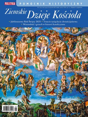 Pomocnik Historyczny Polityki 1/2025 Ziemskie dzieje Kościoła