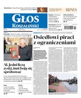 Głos Dziennik Pomorza Głos Koszaliński 285/2025