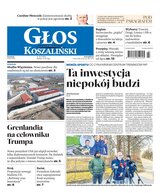 Głos Dziennik Pomorza Głos Koszaliński 36/2025
