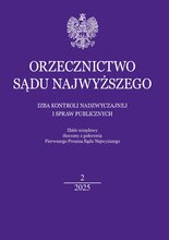 Orzecznictwo Sądu Najwyższego - Izba Kontroli Nadzwyczajnej i Spraw Publicznych 2/2025