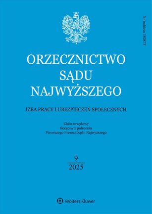 Orzecznictwo Sądu Najwyższego. Izba Pracy 9/2025