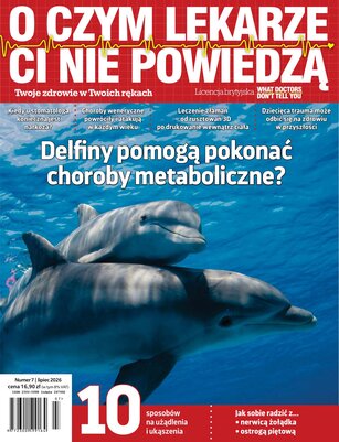 O Czym Lekarze Ci Nie Powiedzą 7/2026
