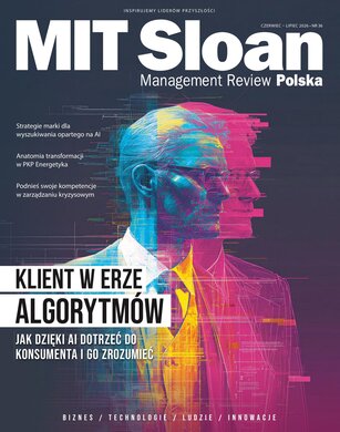 MIT Sloan Management Review Polska 4/2026
