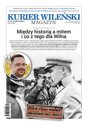 Kurier Wileński (wydanie magazynowe) 32/2026