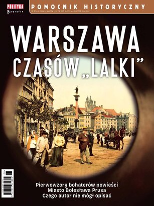 Pomocnik Historyczny Polityki 8/2026 Warszawa Czasów "Lalki"