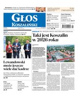 Głos Dziennik Pomorza Głos Koszaliński 116/2026