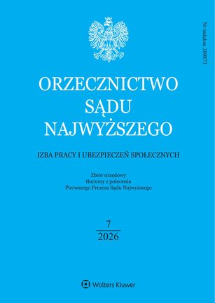 Orzecznictwo Sądu Najwyższego. Izba Pracy 7/2026